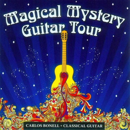MAGICAL MYSTERY GUITAR TRIO | CARLOS BONELL