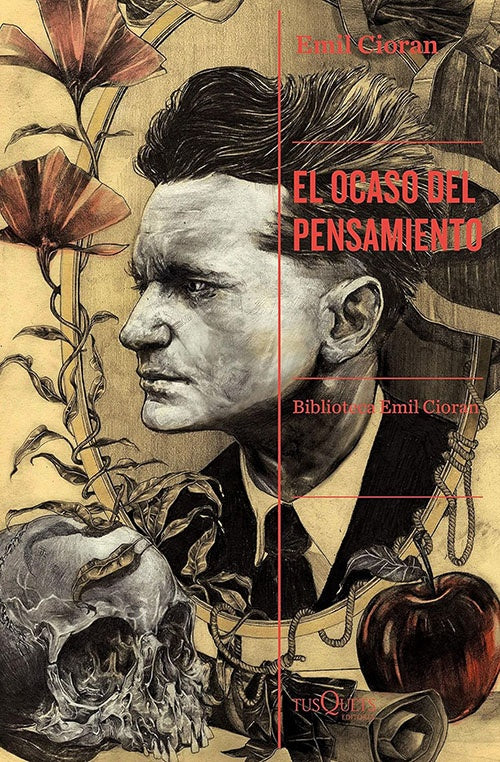 OCASO DEL PENSAMIENTO, EL | EMIL CIORAN