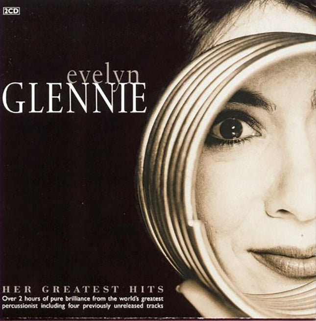 HER GREATEST HITS | EVELYN GLENNIE