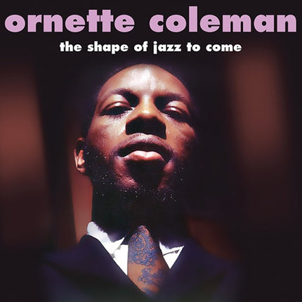 THE SHAPE IN JAZZ TO COME | ORNETTE COLEMAN