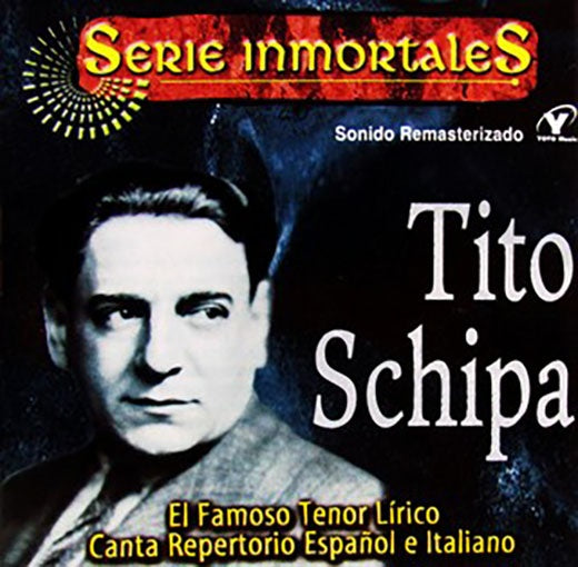 SERIE INMORTALES / TITO SCHIPA | TITO SCHIPA