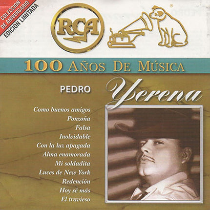 RCA VICTOR 100 AÑOS  DE MUSICA | PEDRO YERENA