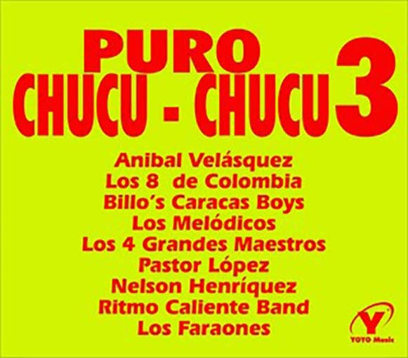 PURO CHUCU - CHUCU 3 | VARIOS