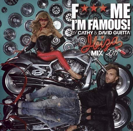 F*** ME I'M FAMOUS IBIZA MIX 2011 | GUETTA,
