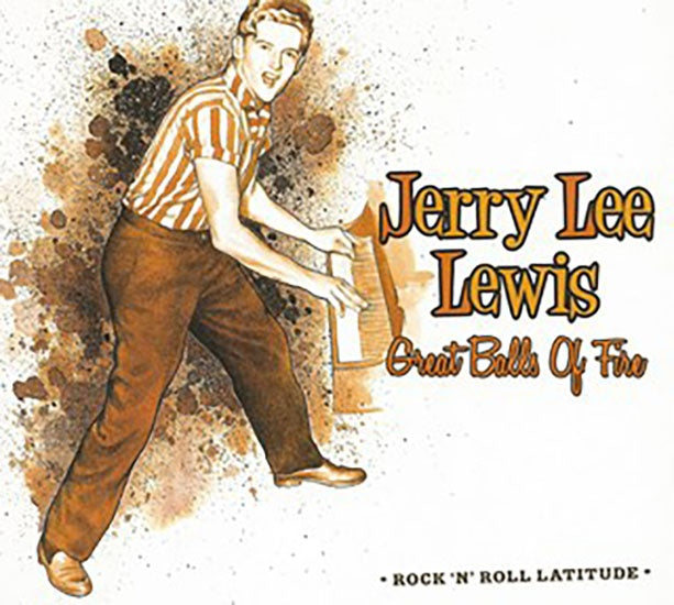 GREAT BALLS OF FIRE | JERRY LEE LEWIS