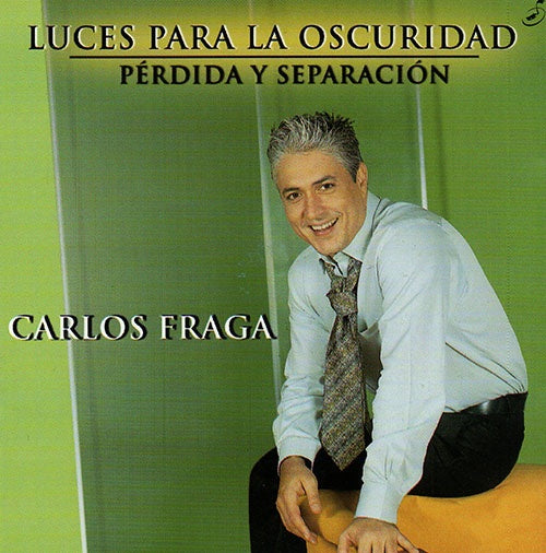 LUCES PARA LA OSCURIDAD | CARLOS FRAGA