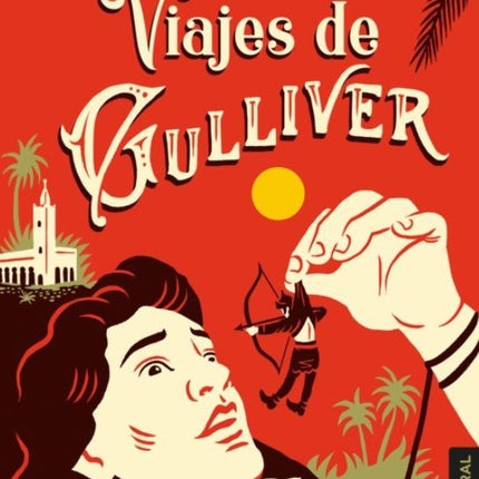 VIAJES DE GULLIVER | JONATHAN SWIFT