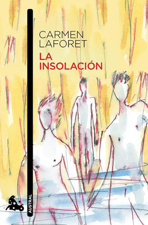 INSOLACION, LA | CARMEN LAFORET