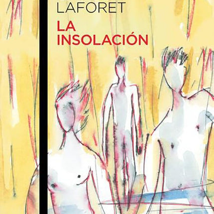 INSOLACION, LA | CARMEN LAFORET