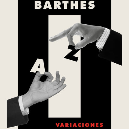 VARIACIONES SOBRE LA ESCRITURA | ROLAND BARTHES