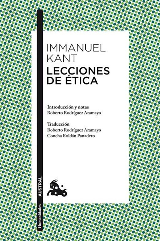 LECCIONES DE ETICA | IMMANUEL KANT