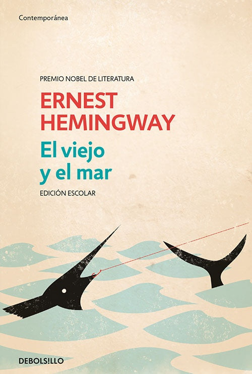 VIEJO Y EL MAR, EL | ERNEST HEMINGWAY