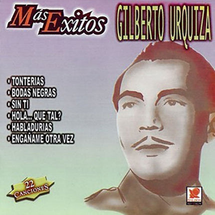 MAS EXITOS | GILBERTO URQUIZA