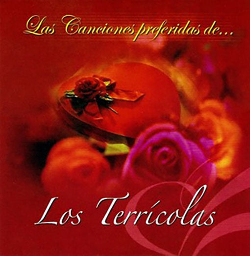 LAS CANCIONES PREFERIDAS DE | LOS TERRICOLAS
