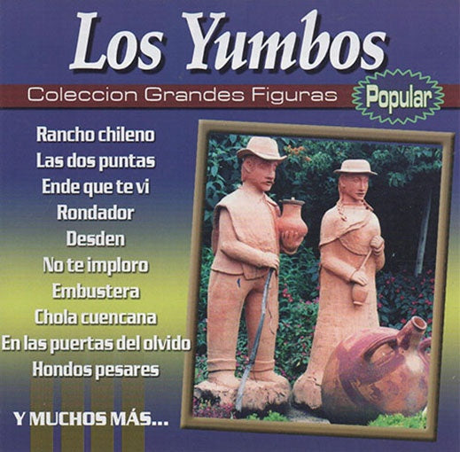 COLECCION GRANDES FIGURAS POPULAR LOS YUMBOS | LOS YUMBOS