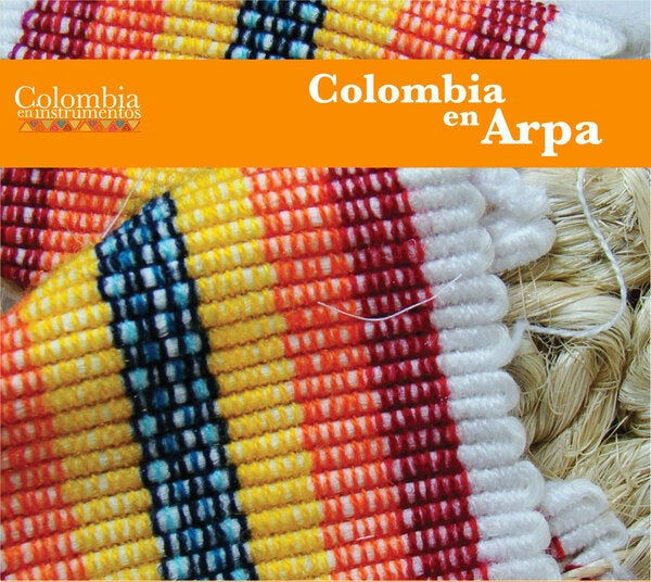 COLOMBIA EN ARPA | AUTORES VARIOS