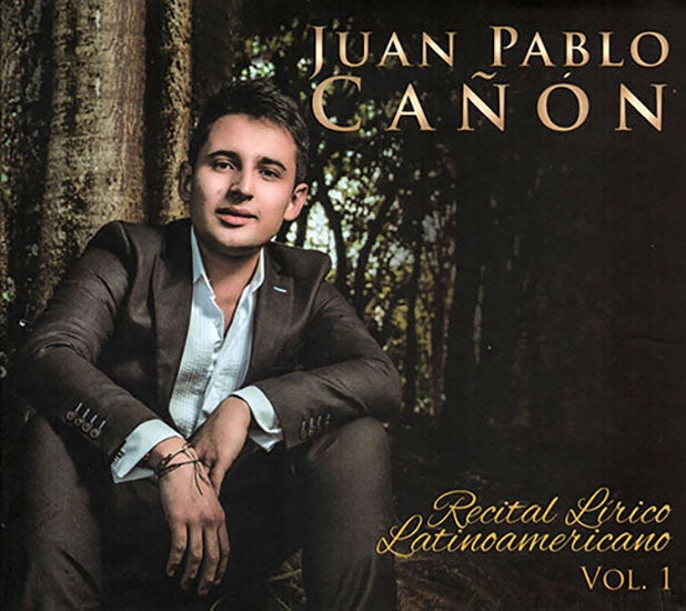 RECITAL LIRICO LATINOAMERICANA VOL.1 | JUAN PABLO CAÑON