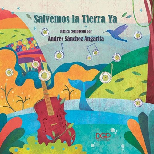 SALVEMOS LA TIERRA YA | ANDRES SANCHEZ ANGARITA