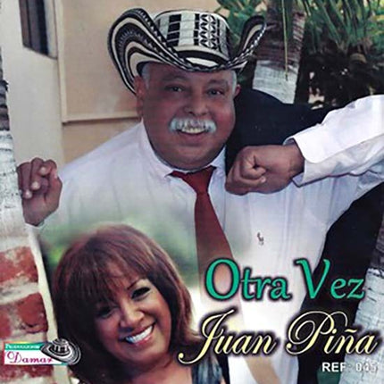 OTRA VEZ JUAN PIÑA | JUAN PIÑA