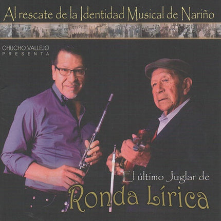 EL ULTIMO JUGLAR DE LA RONDA LIRICA | CHUCHO VALLEJO