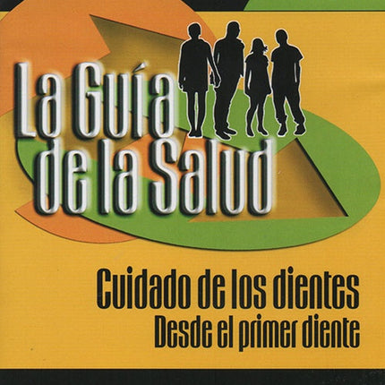 CUIDADO DE LOS DIENTES DESDE EL PRIMER D | AUTORES VARIOS