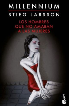 HOMBRES QUE NO AMABAN A LAS MUJERES, LOS | STIEG LARSSON