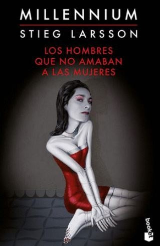 HOMBRES QUE NO AMABAN A LAS MUJERES, LOS | STIEG LARSSON
