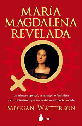 MARIA MAGDALENA REVELADA | MEGGAN WATTERSON