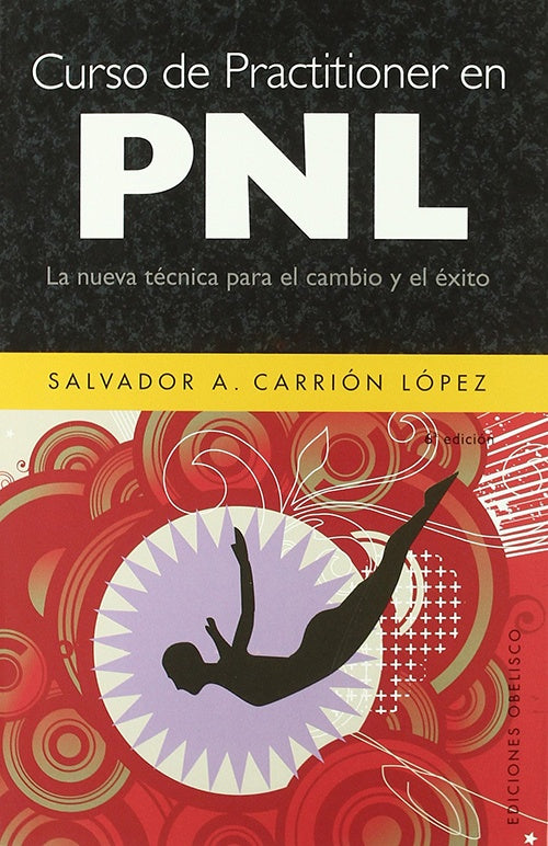 CURSO DE PRACTITIONER EN PNL | SALVADOR A. CARRION LOPEZ