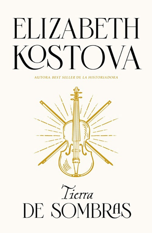 TIERRA DE SOMBRAS | ELIZABETH KOSTOVA
