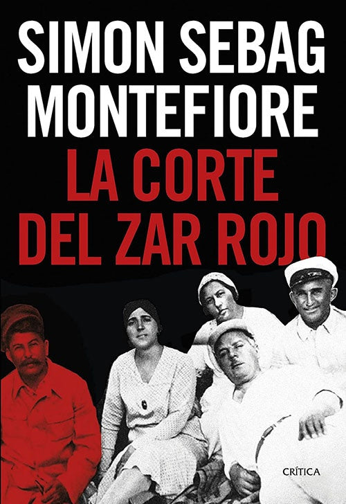 CORTE DEL ZAR ROJO, LA | SIMON SEBAG MONTEFIORI