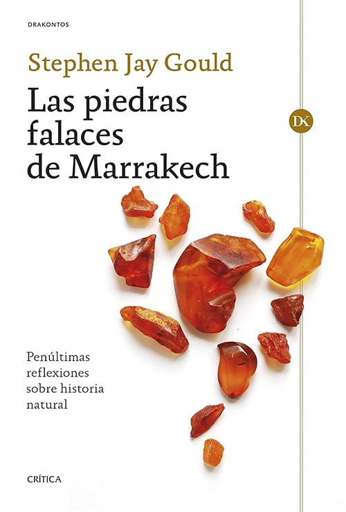 PIEDRAS FALACES DE MARRAKECH, LAS | STEPHEN JAY GOULD