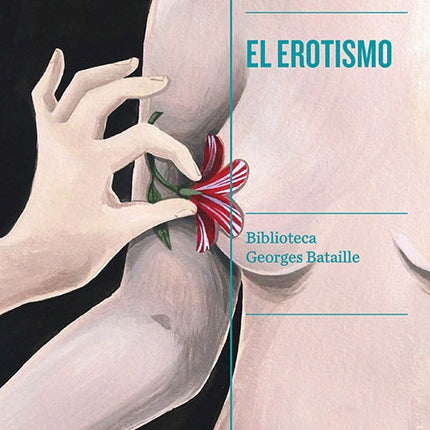 EROTISMO, EL | GEORGES BATAILLE