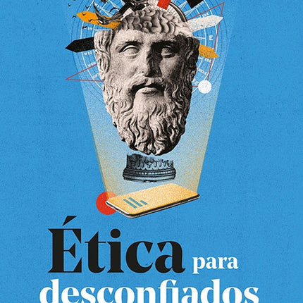 ETICA PARA DESCONFIADOS | DAVID PASTOR VICO