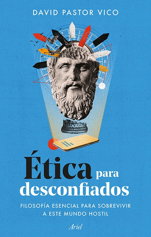 ETICA PARA DESCONFIADOS | DAVID PASTOR VICO