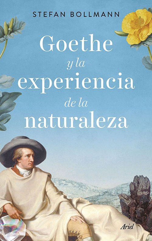 GOETHE Y LA EXPERIENCIA DE LA NATURALEZA | STEFAN BOLLMANN
