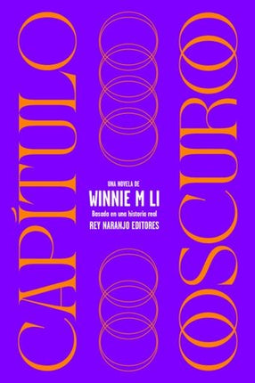 CAPITULO OSCURO | WINNIE M. LI