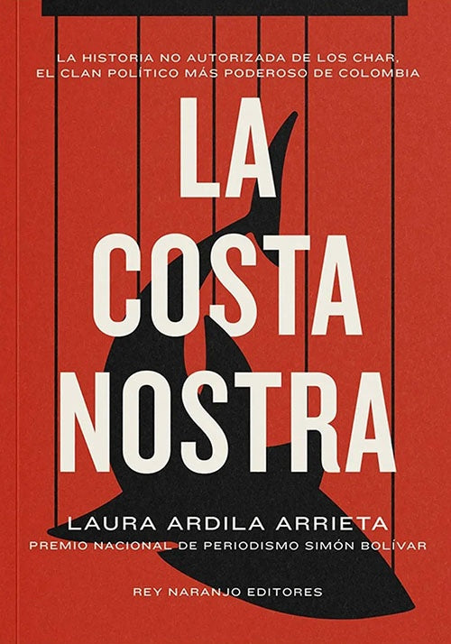 COSTA NOSTRA, LA | LAURA ARDILA ARRIETA