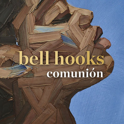 COMUNION | BELL HOOKS