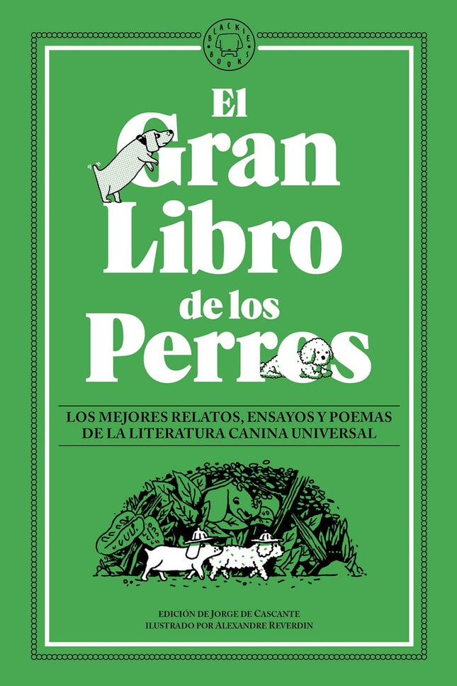 EL GRAN LIBRO DE LOS PERROS | AUTORES VARIOS