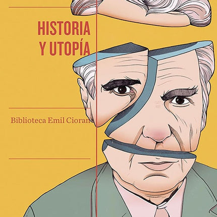 HISTORIA Y UTOPIA | EMIL CIORAN