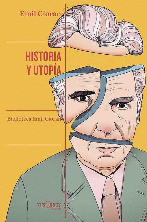 HISTORIA Y UTOPIA | EMIL CIORAN