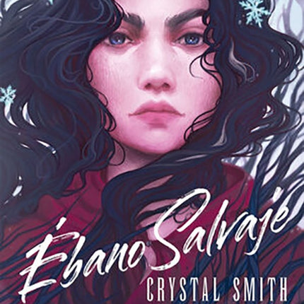 EBANO SALVAJE | CRYSTAL SMITH
