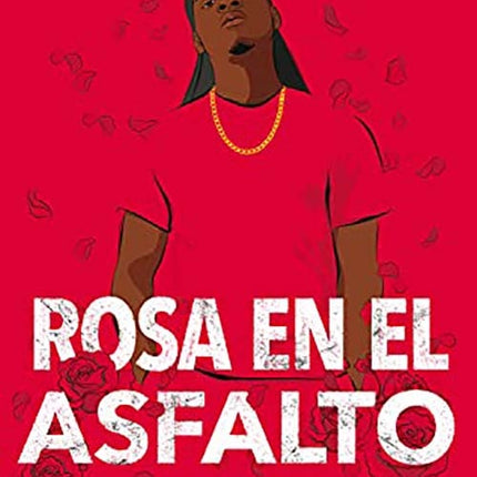 ROSA EN EL ASFALTO | ANGIE THOMAS