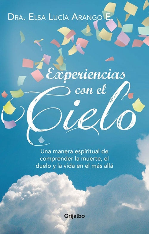 EXPERIENCIAS CON EL CIELO | ELSA LUCIA ARANGO