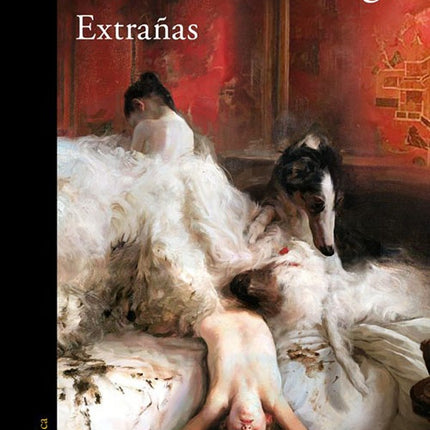 EXTRAÑAS | GUILLERMO ARRIAGA