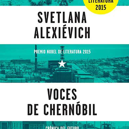 VOCES DE CHERNOBIL | SVETLANA ALEXIEVICH