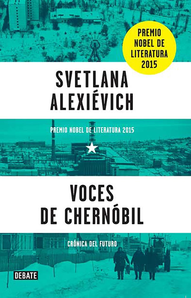 VOCES DE CHERNOBIL | SVETLANA ALEXIEVICH