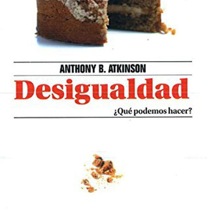 DESIGUALDAD | ANTHONY B. ATKINSON