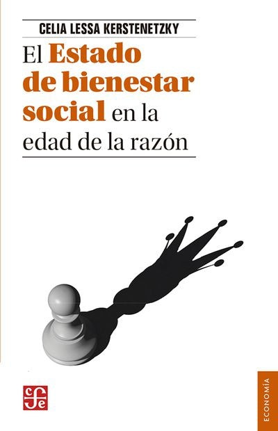 ESTADO DE BIENESTAR SOCIAL EN LA EDAD DE LA RAZON, | CELIA LESSA KERSTENETZKY